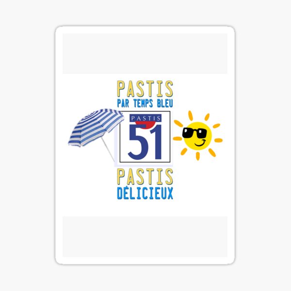T-Shirt Fun Drôle Apéro Pastis par temps bleu pastis délicieux Sticker