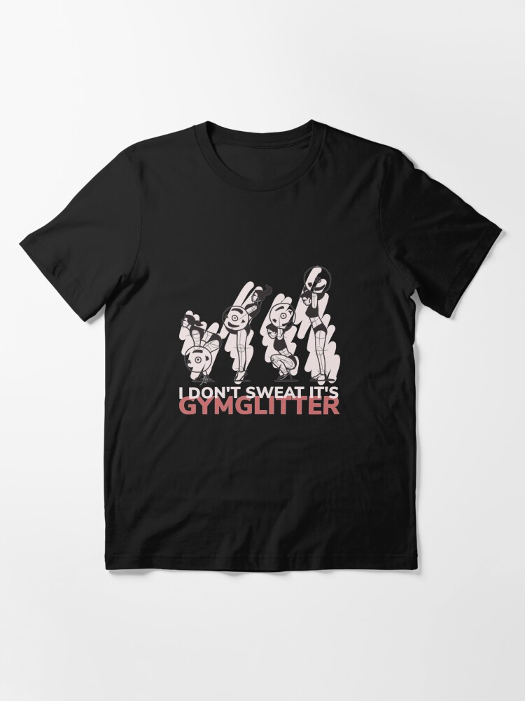 Alternate view of I Don’t Sweat It's Gymglitter - Woman Weightlifting Essential T-Shirt