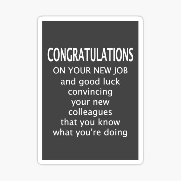 congratulations-on-your-new-job-sticker-for-sale-by-poshjocks-redbubble