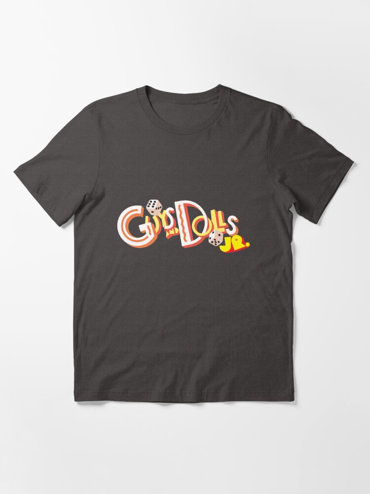 Guys And Dolls Jr T Shirt By Amscraypunk Redbubble