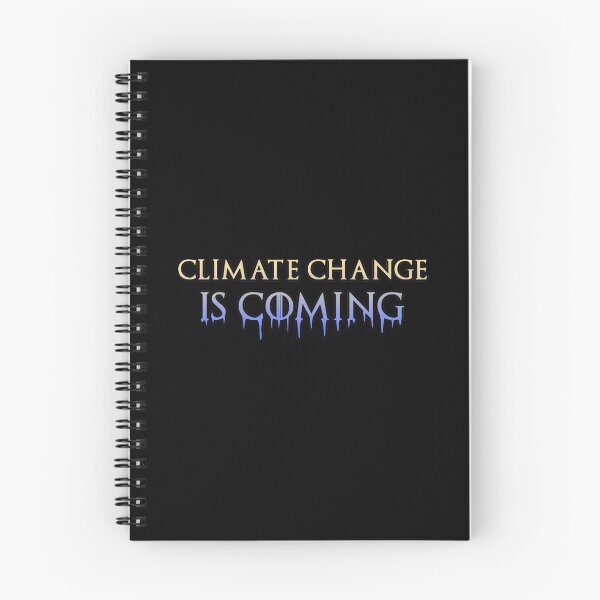 Item preview, Climate Change is Coming designed and sold by markstones.