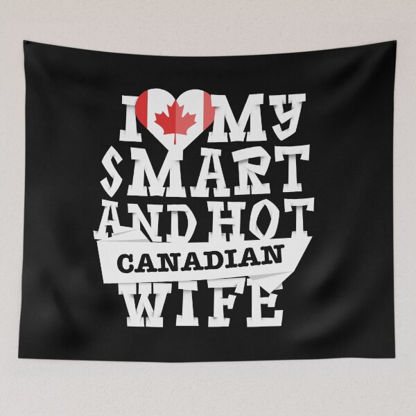 Item preview, I love my smart and hot Canadian wife designed and sold by Urosek.