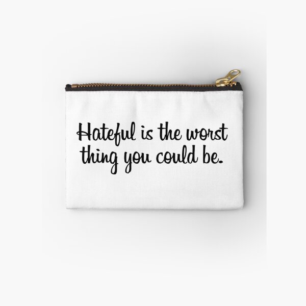 Item preview, Hateful is the worst thing you could be designed and sold by Rebecca Randle.