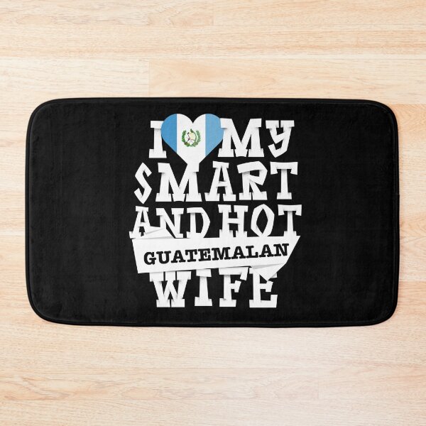 Item preview, I love my smart and hot Guatemalan wife designed and sold by Urosek.