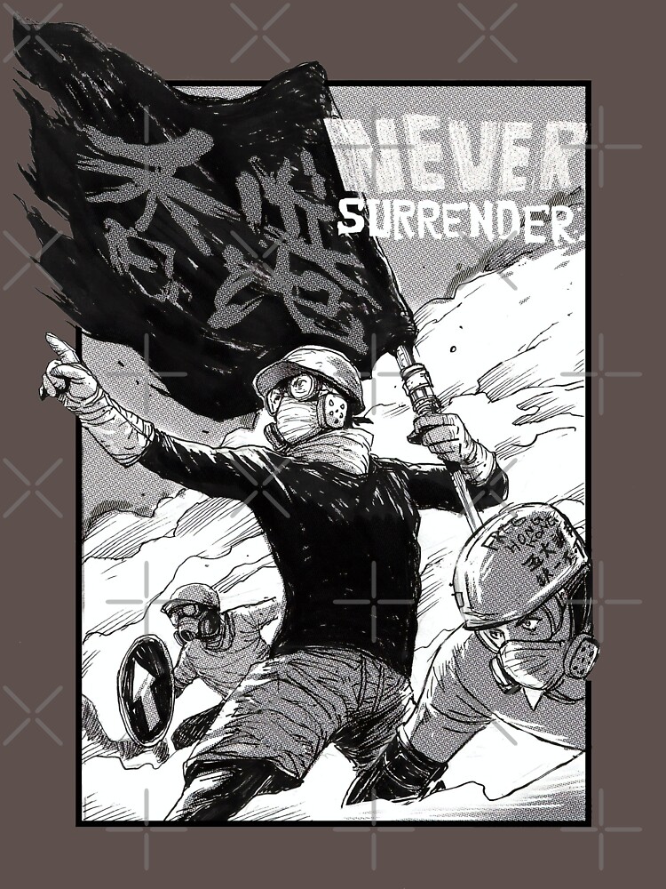 Hong Kong Never Surrender, 2019 Hong Kong Protest by EverythingHK