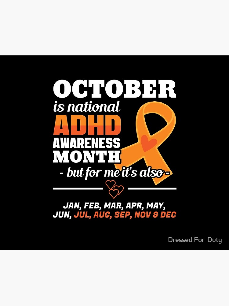 "October Is ADHD Awareness Month National Orange Ribbon Gift" Poster