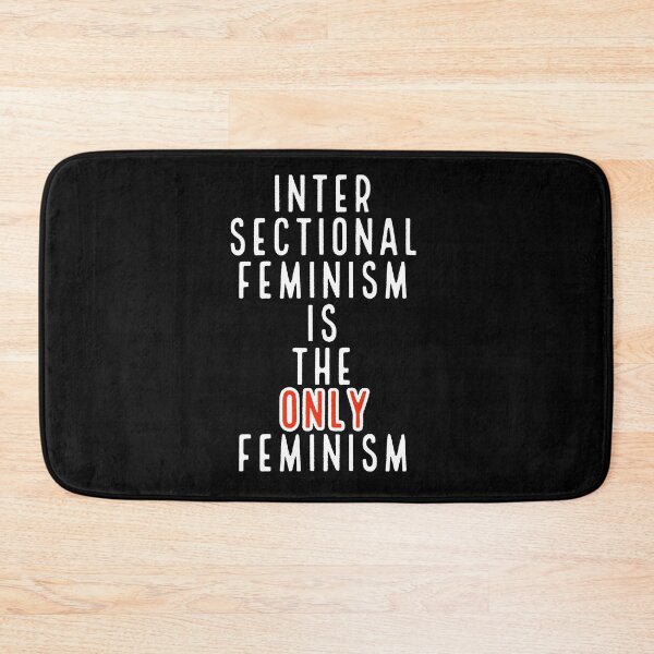 Item preview, Intersectional Feminism is the only feminism designed and sold by lowbudgetcomics.
