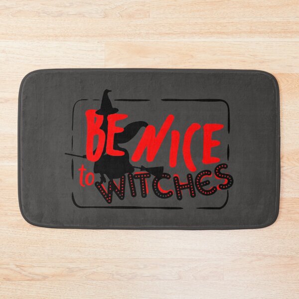 Item preview, Be Nice To Witches designed and sold by therocketman.