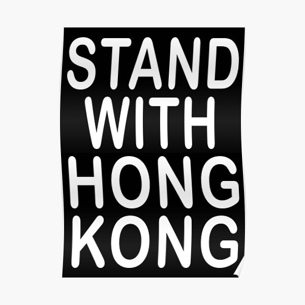 "Stand with Hong Kong" Poster by artpopop Redbubble