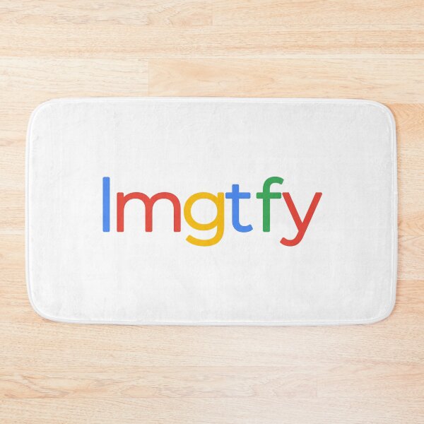 Item preview, lmgtfy - Let Me Google That For You designed and sold by Matthias Arndt.