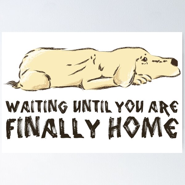 Item preview, Waiting Until You Are Finally Home designed and sold by ExPix.