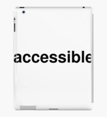 accessible iPad Case/Skin