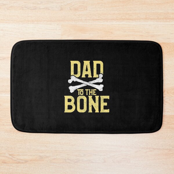 Item preview, Funny Dad To The Bone Pun Father's Bad To The Bone designed and sold by perfectpresents.