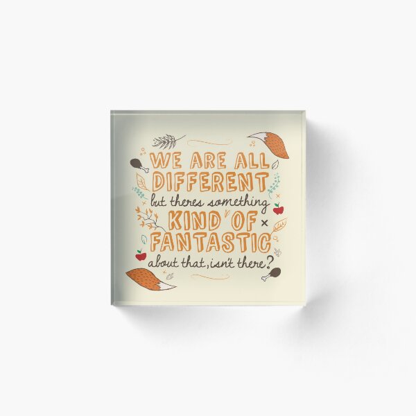 We Are Fantastic Acrylic Block