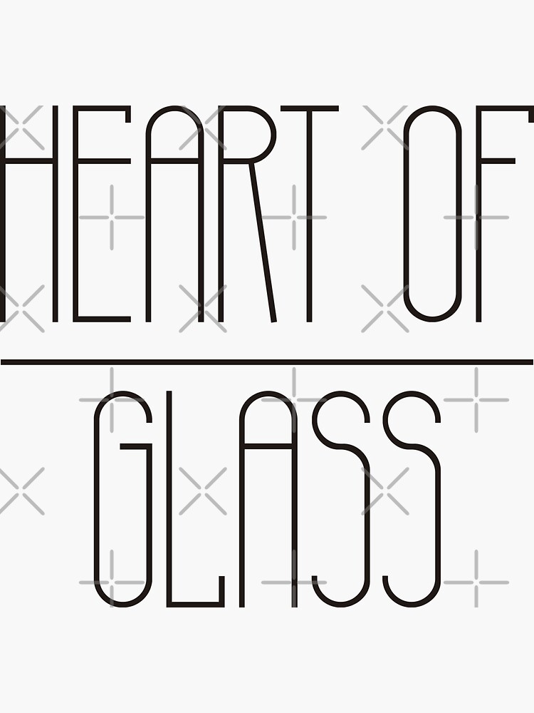 Heart Of Glass Black Sticker For Sale By Didijuca Redbubble