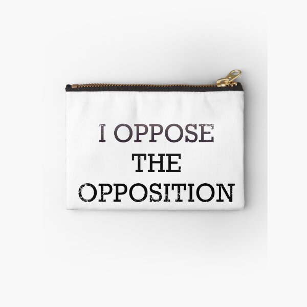 Item preview, Oppose the opposition designed and sold by Deathoftheself.