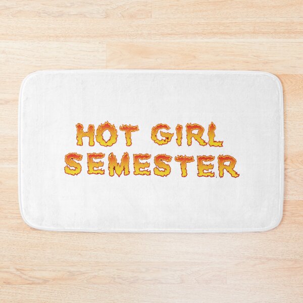 Item preview, Hot Girl Semester designed and sold by stravodesigns.
