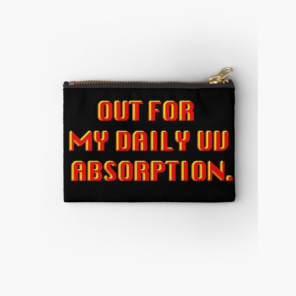 Item preview, OUT FOR MY DAILY UV ABSORPTION  designed and sold by Deathoftheself.