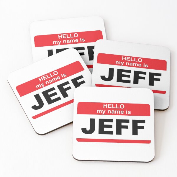 Item preview, My name is Jeff designed and sold by stravodesigns.
