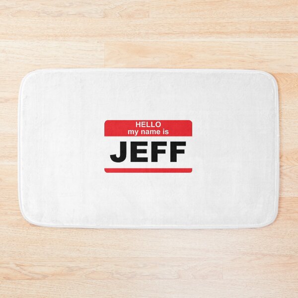 Item preview, My name is Jeff designed and sold by stravodesigns.