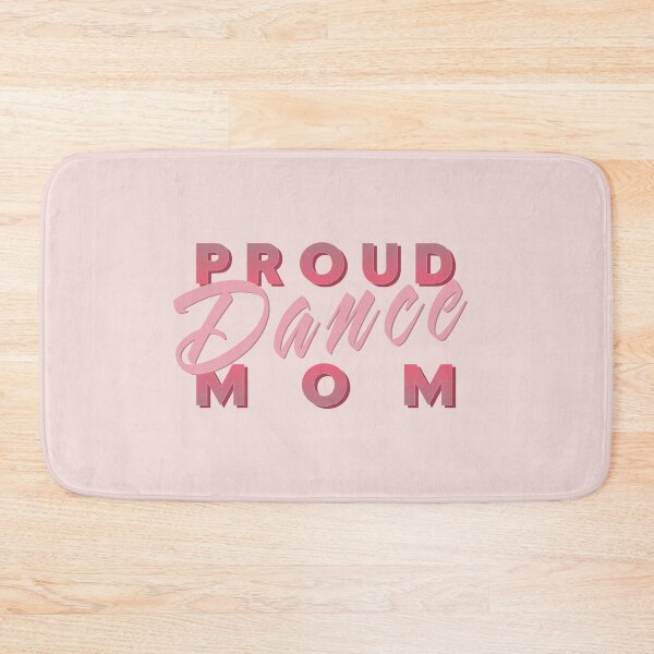Item preview, Proud Dance Mom designed and sold by CuriousCurios.