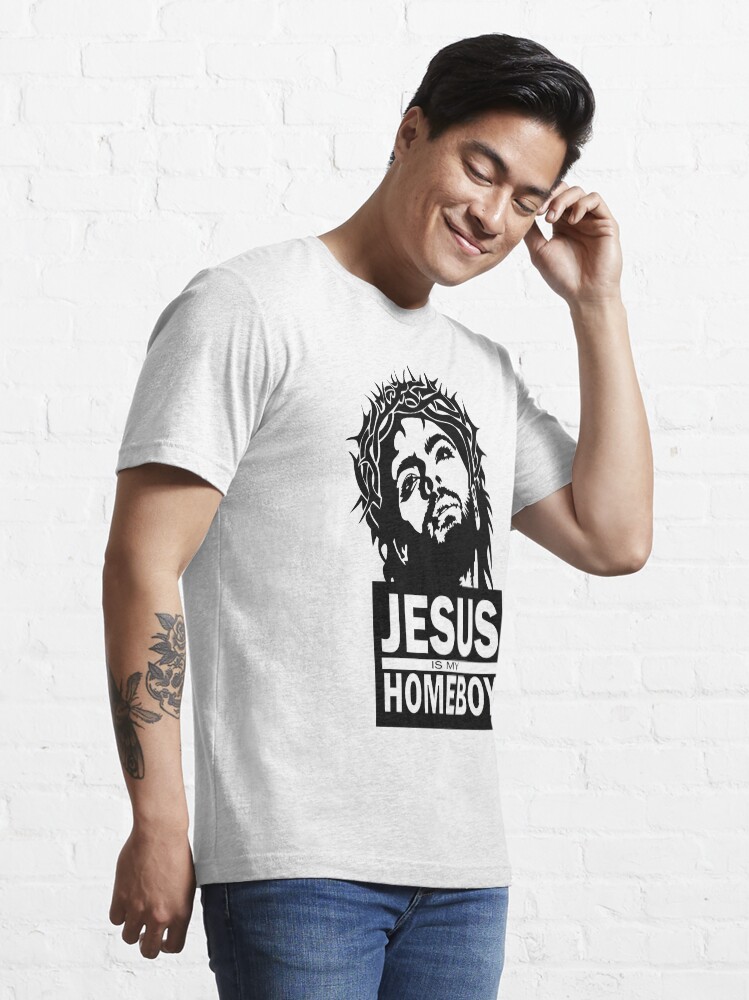 Alternate view of Jesus is my Homeboy Essential T-Shirt