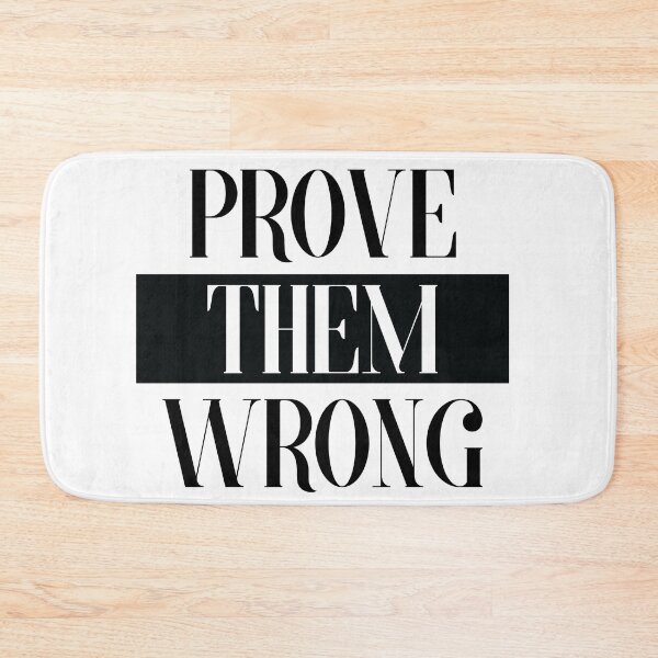 Item preview, Prove them wrong designed and sold by chaseekraft.