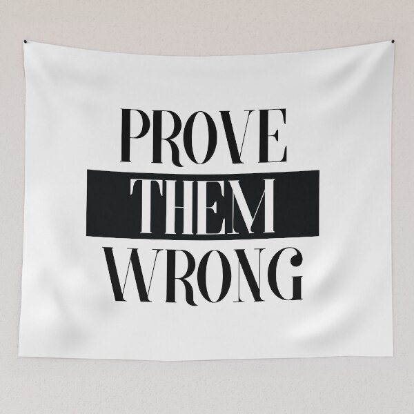 Item preview, Prove them wrong designed and sold by chaseekraft.