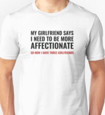 More Affectionate Unisex T-Shirt