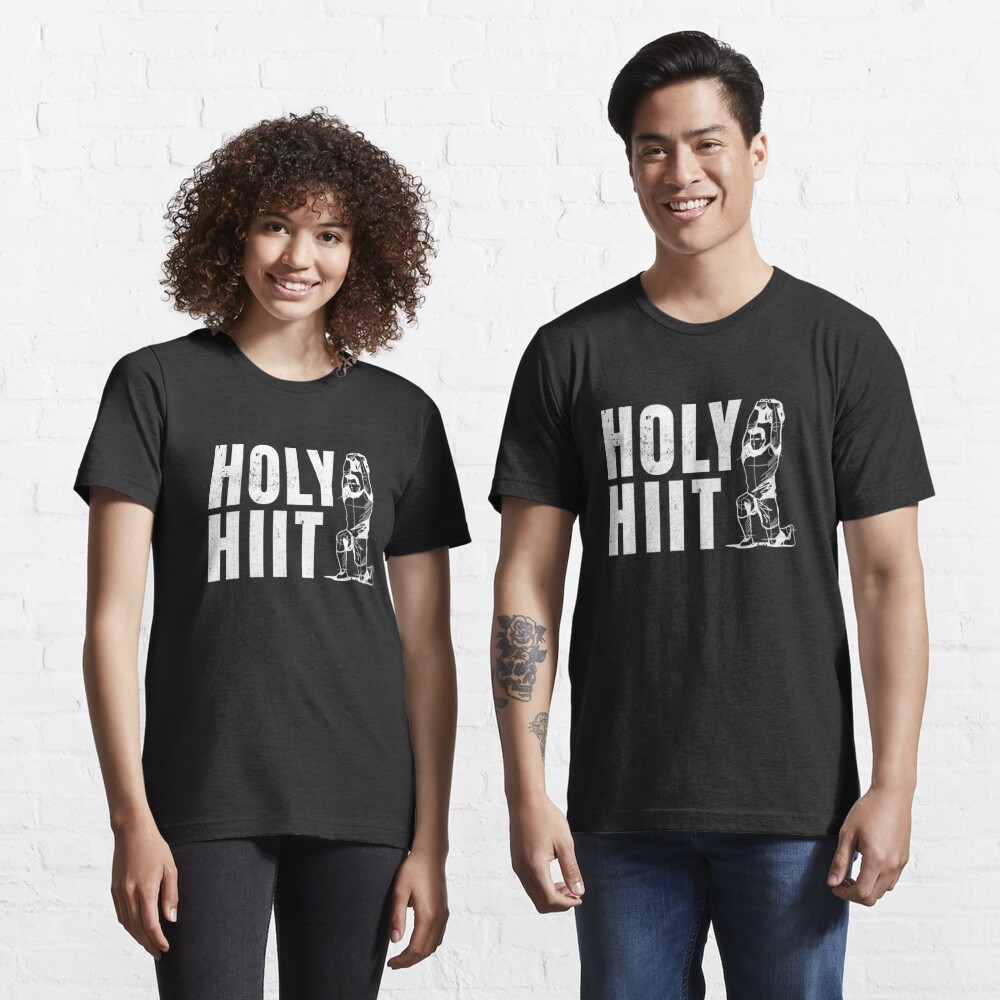 High-Intensity Interval Training - Holy Hiit Essential T-Shirt