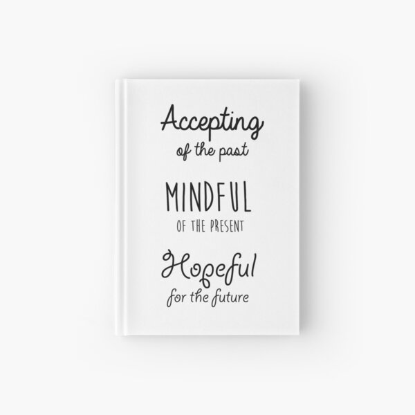 Mindfulness Quote Hardcover Journal