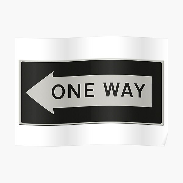 one-way-road-sign-usa-left-poster-by-stuwdamdorp-redbubble