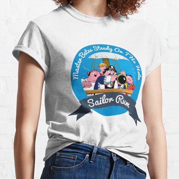 Master Bates Sailor Rum - Adult Pirate Pugwash Fan Shirt - Adult Pugwash t shirt - Adult Pugwash Shower Curtain - Pugwash Pillow - Pugwash Mug Classic T-Shirt