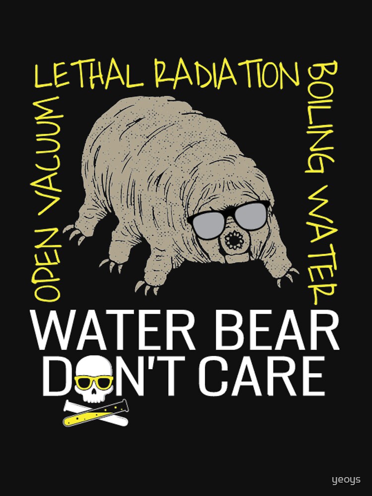 Water Bear Has No Fear - Micro-Animal Tardigrade by yeoys
