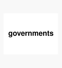 governments Photographic Print