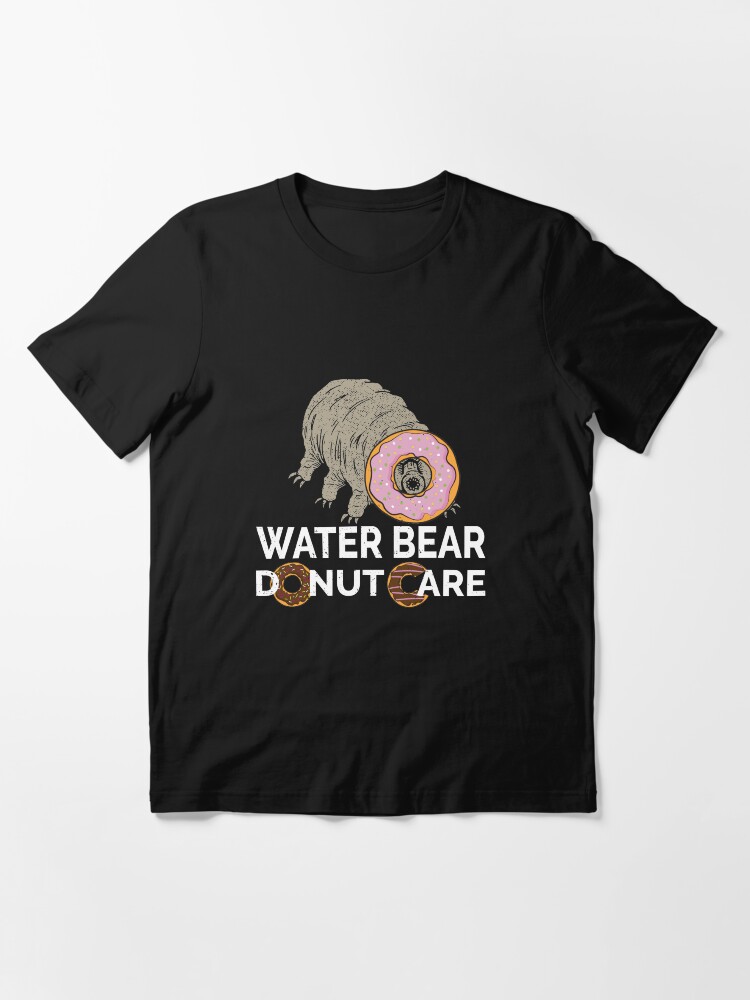 Alternate view of Water Bear Donut Care - Funny Micro-Animal Tardigrade Essential T-Shirt