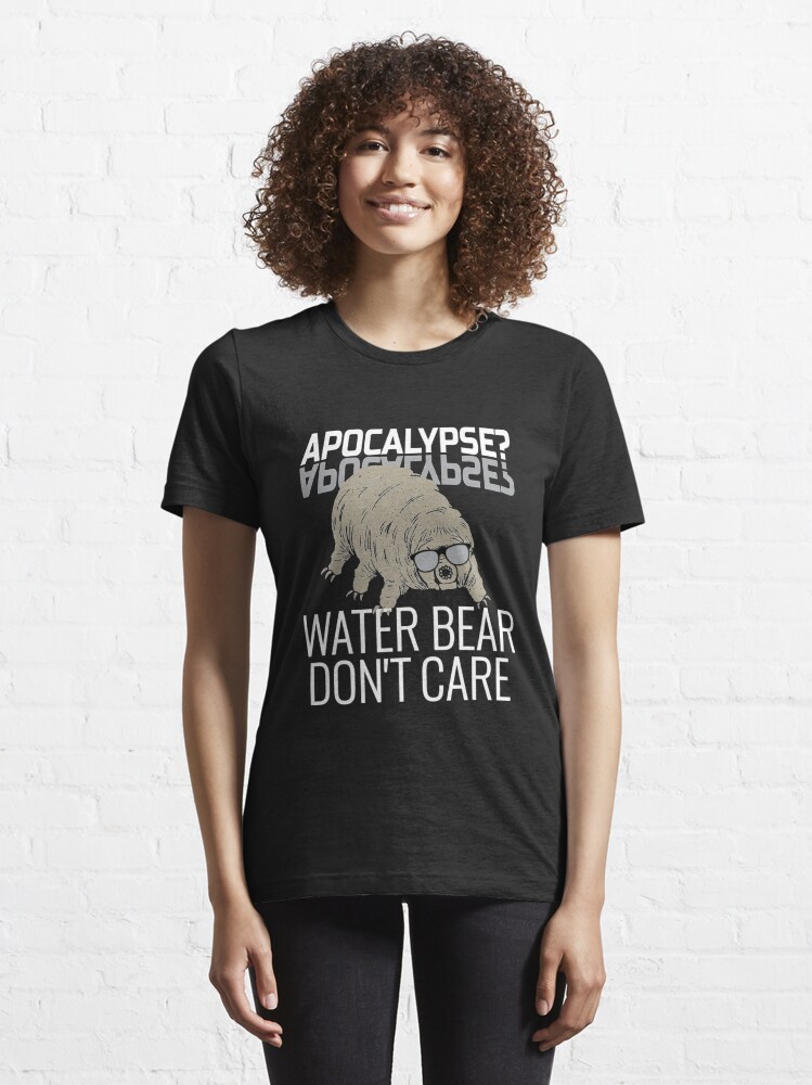 Alternative Ansicht von Funny Tardigrade Quote - Apocalypse Water Bear Don't Care Essential T-Shirt