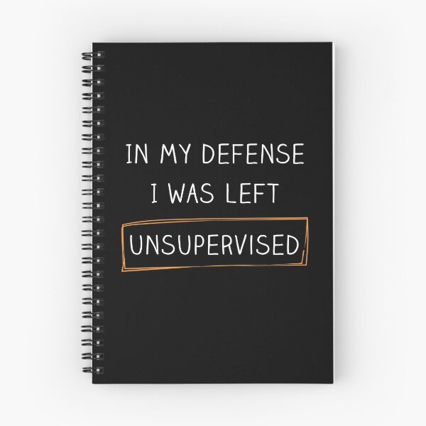 Item preview, In my defense I was left unsupervised designed and sold by DuneDesign.