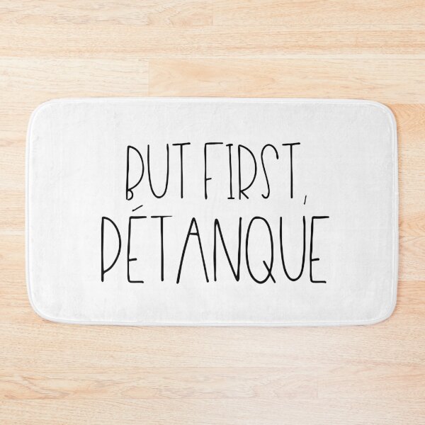 Item preview, But first pétanque designed and sold by TheLemonBox.