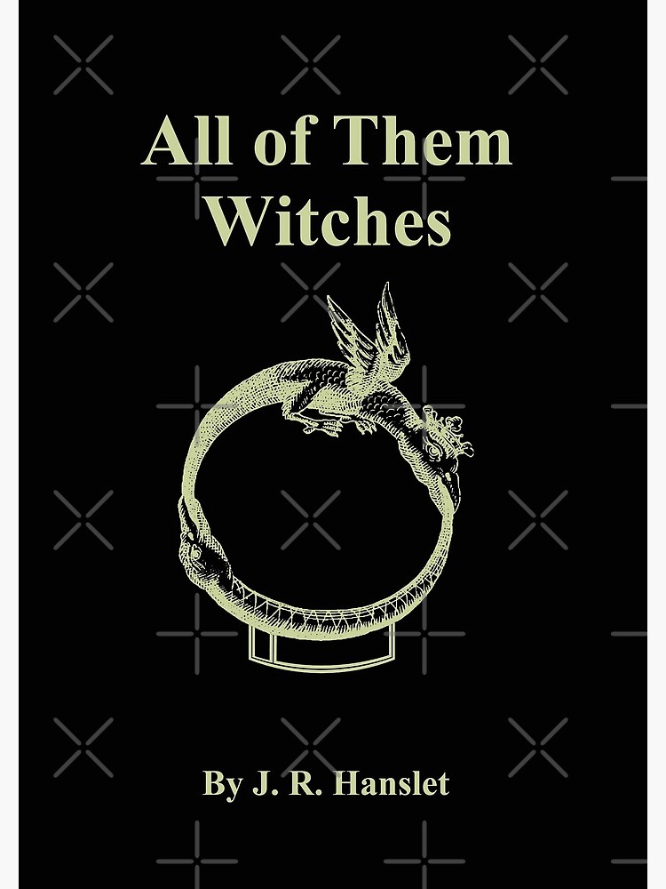 "All Of Them Witches" Spiral Notebook For Sale By HereticTees | Redbubble