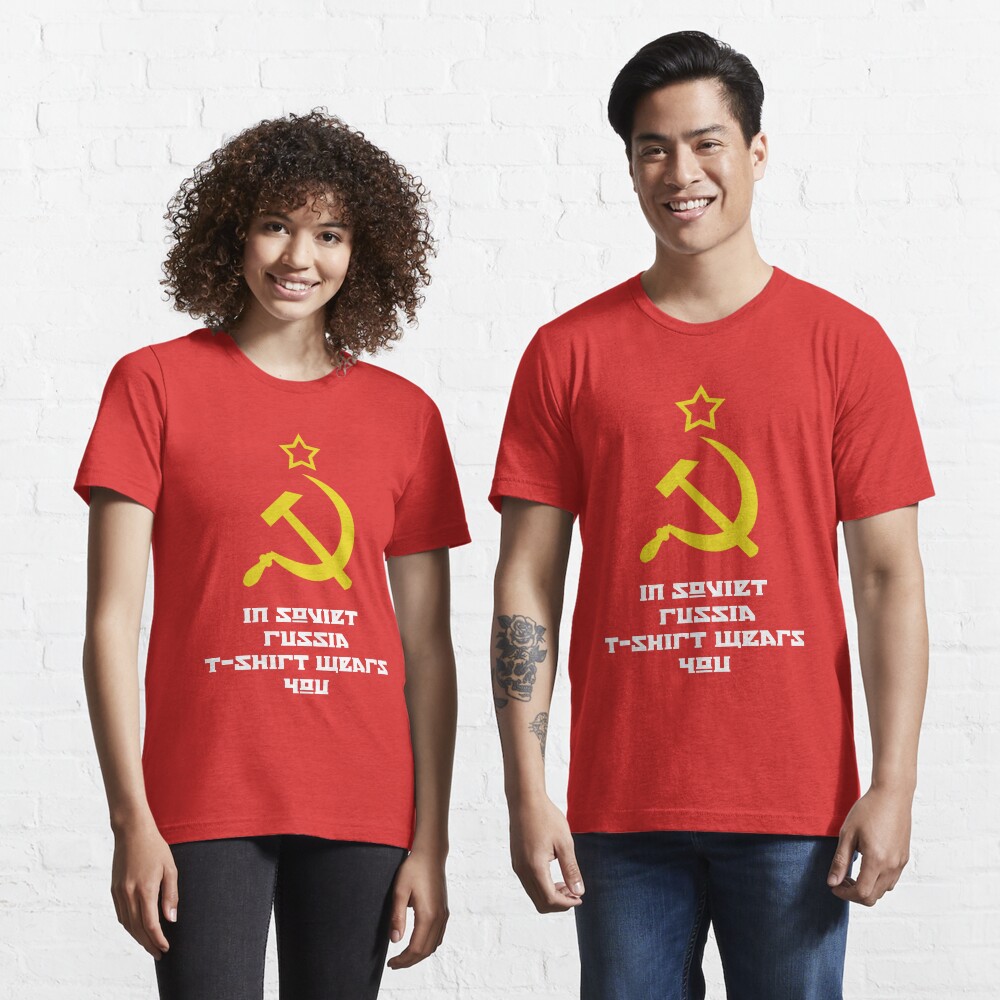 In Soviet Russia T-shirt wears you Essential T-Shirt