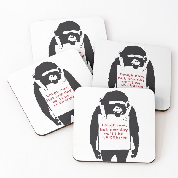 Banksy Quote Monkey Chimpanze Laugh Now, but one day we'll be in charge Graffiti Street art with Banksy signature tag and funny red stripes Coasters (Set of 4)