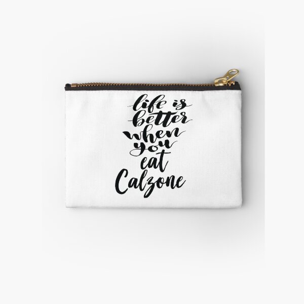 Item preview, Life Is Better When You Eat Calzone Pizza Italian Food Cuisine  designed and sold by ProjectX23.