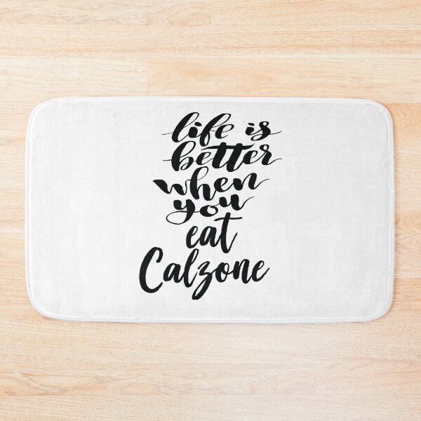 Item preview, Life Is Better When You Eat Calzone Pizza Italian Food Cuisine  designed and sold by ProjectX23.