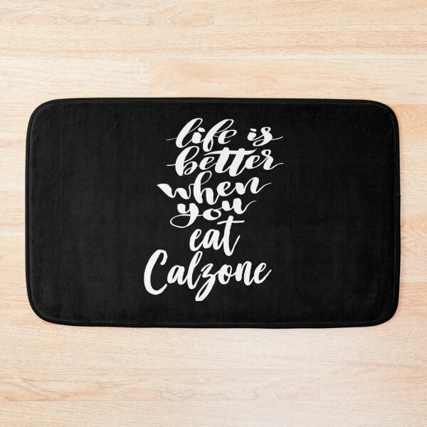 Item preview, Life Is Better When You Eat Calzone Pizza Italian Food Cuisine  designed and sold by ProjectX23.