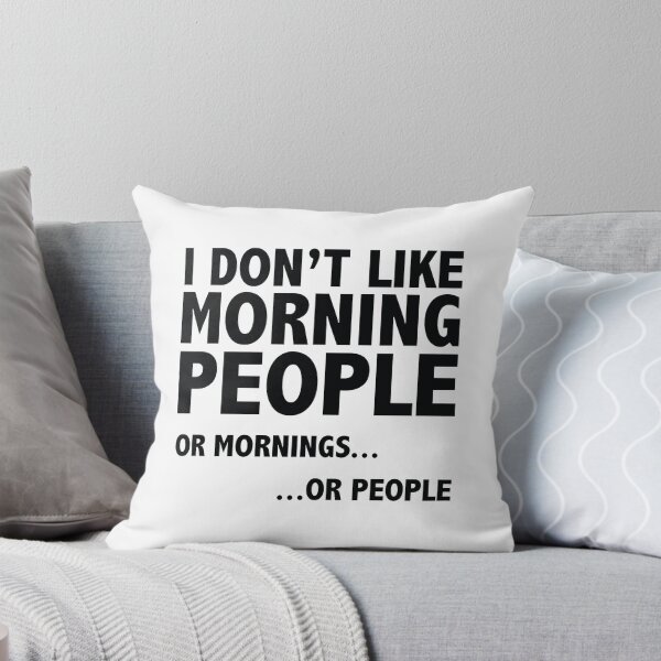 Item preview, I Don't Like Morning People designed and sold by AmazingVision.
