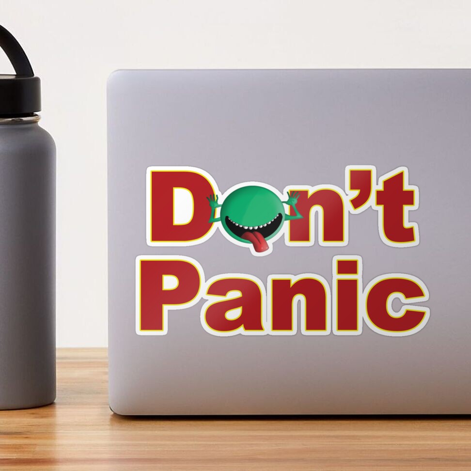 Don't panic The Hitchhiker's Guide to the Galaxy Sticker for Sale