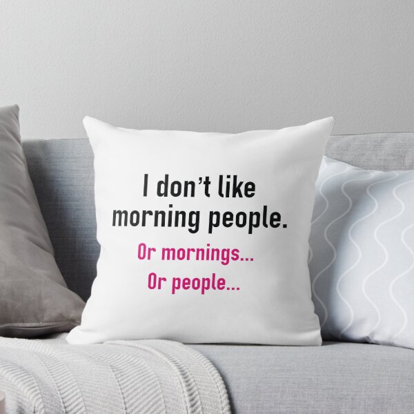 Item preview, I Don't Like Morning People designed and sold by AmazingVision.