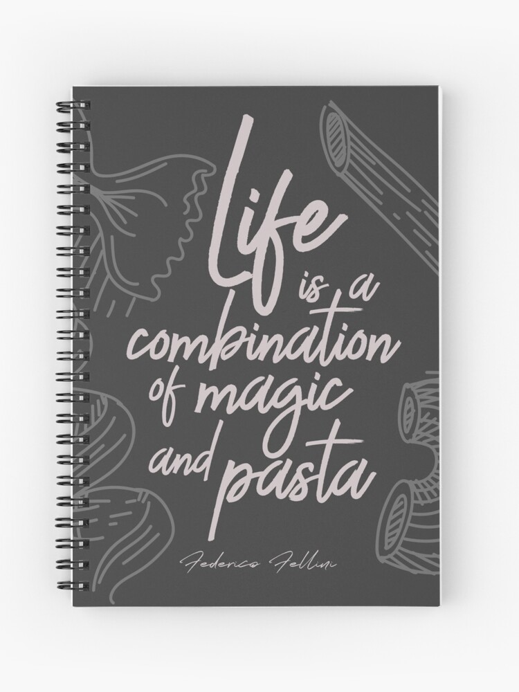 Cuaderno de espiral «Federico Fellini sobre la vida, la magia y la pasta,  citas inspiradoras, frases divertidas, decoración de arte de la pared de la  cocina» de Spallutos | Redbubble