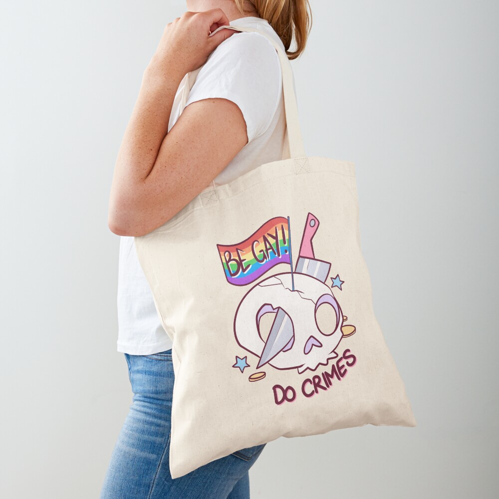 Be Gay Do Crimes Tote Bag